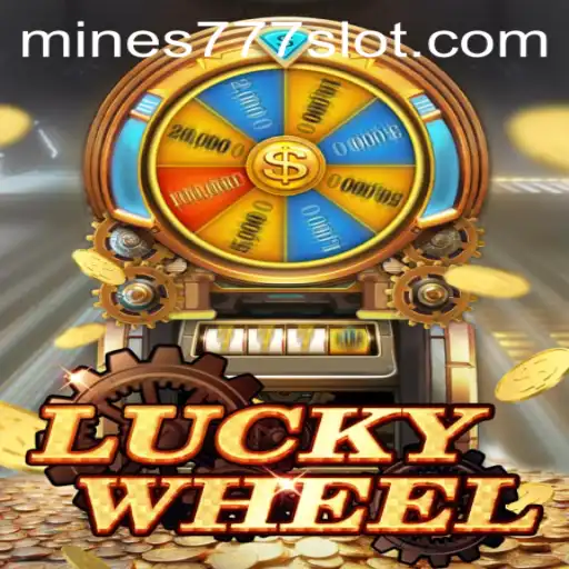 Exploring the World of LuckyWheel and Mines 777