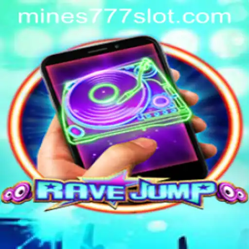 RaveJumpmobile: The Exciting World of Mines 777